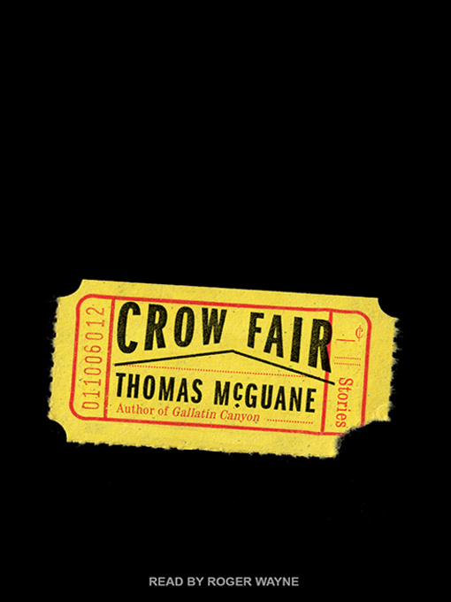 Title details for Crow Fair by Thomas McGuane - Wait list